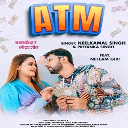 ATM (Neelkamal Singh, Priyanka Singh)